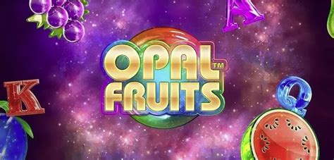 opal fruits slot free vodw