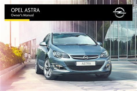 Read Opel Astra User Guide 