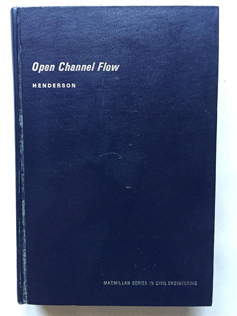 open channel flow henderson macmillan 1966