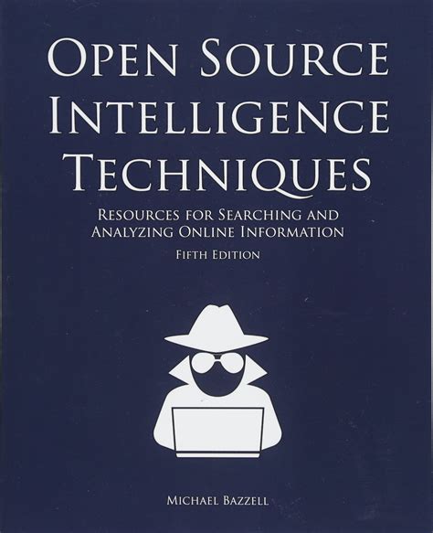 Open Source Intelligence Techniques Resources For