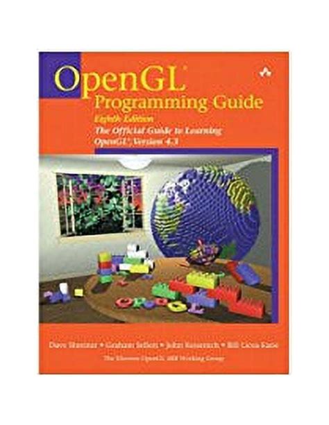 Opengl Programming Guide The Official Guide To Learning Opengl Versions 3 0 And 3 1 Bi The Khronos Opengl Arb Working Group