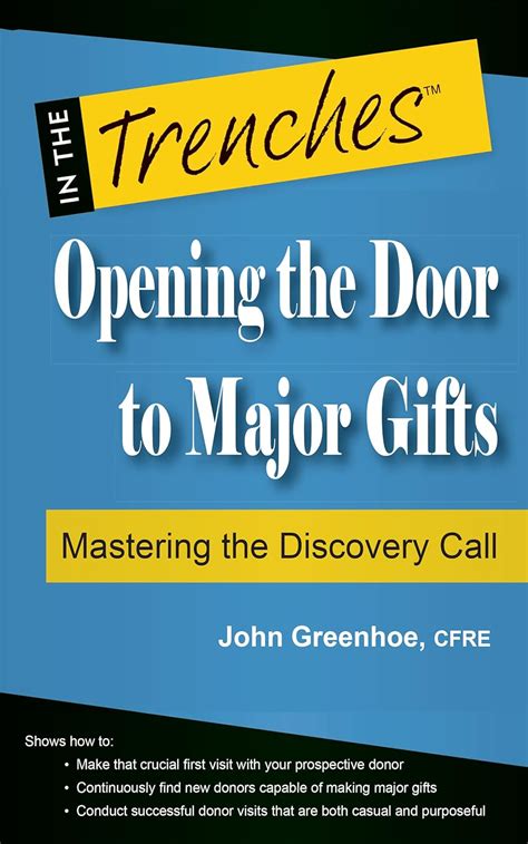 Download Opening The Door To Major Gifts Mastering The Discovery Call 