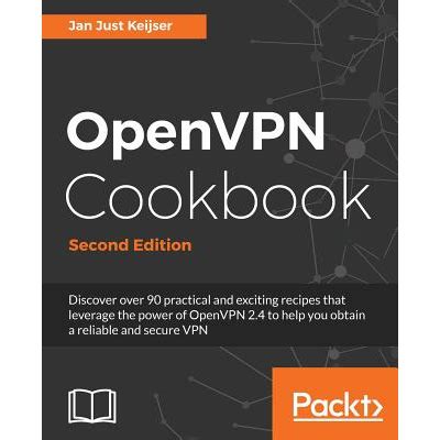 OpenVPN Cookbook - Second Edition