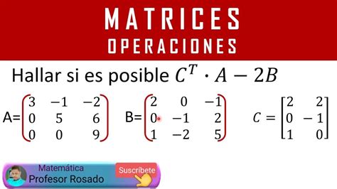 Operaciones Con Matrices