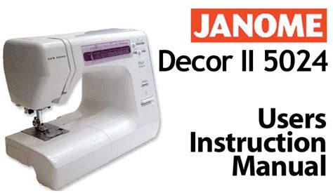 operating instructions janome myexcel 18w mw3018