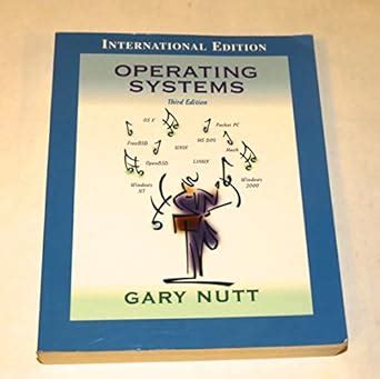 operating system third edition gary nutt