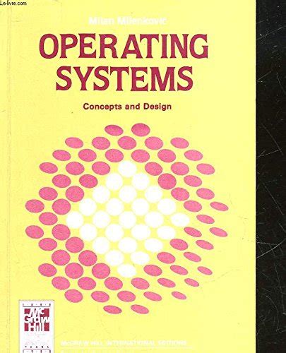 Operating Systems By Milenkovic
