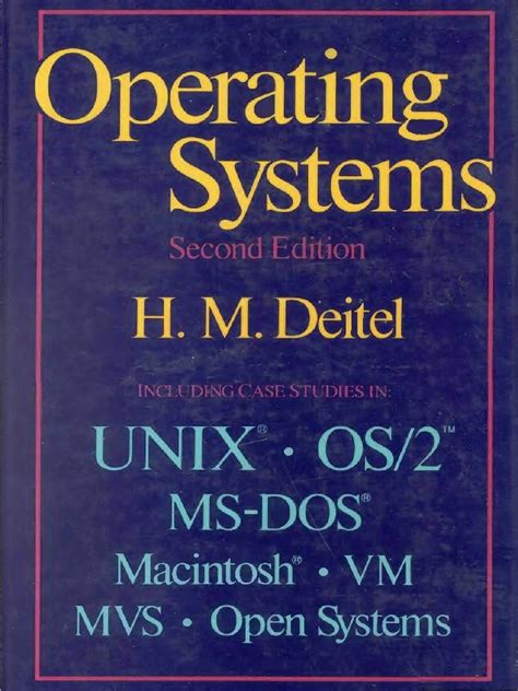 Operating Systems H M Deitel P J Deitel D R