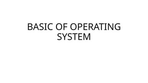 Operating Systems Lecture 1 Basic Concepts Of O S
