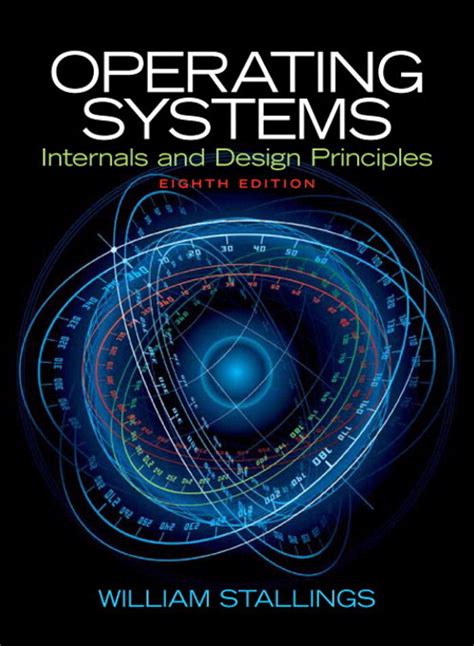 Read Online Operating Systems Internals And Design Principles 