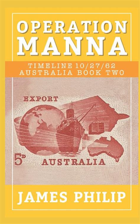 Read Operation Manna Timeline 10 27 62 Australia 