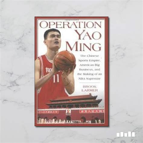 Full Download Operation Yao Ming The Chinese Sports Empire American Big Business And The Making Of An Nba Superstar 