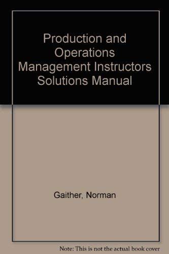 Full Download Operations Management Gaither Solution 