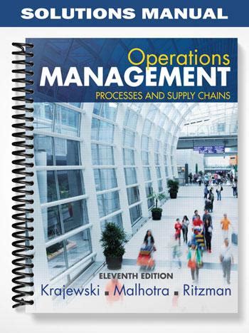 Read Online Operations Management Manual By Krajewski 
