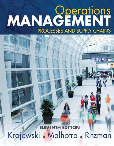 Read Operations Management Processes And Supply Chains 11Th Edition 