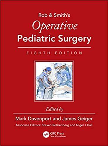 operative pediatric surgery rob and smith