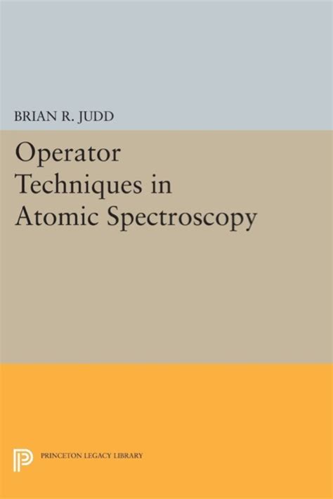 Operator Techniques In Atomic Spectroscopy Edition