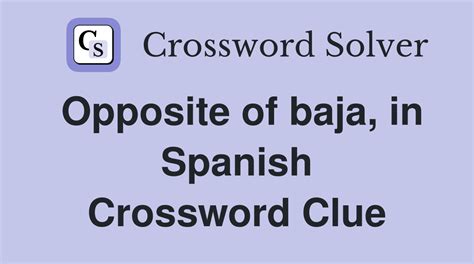 Opposite Of Baja