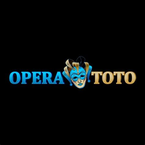 OPRA TOTO：SITUS RESMI BANDAR TOTO ONLINE TERPERCAYA DI INDONESIA