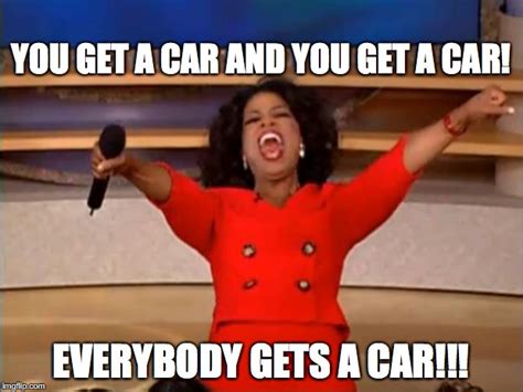 oprah you get a car meme creator