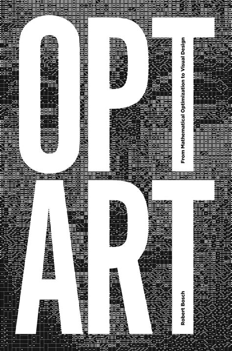 Opt Art From Mathematical Optimization To Visual D