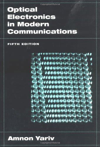 optical electronics for modern communications yariv