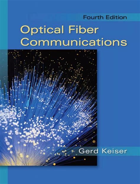 Optical Fiber Communication By Gerd Keiser 3rd Edition Download