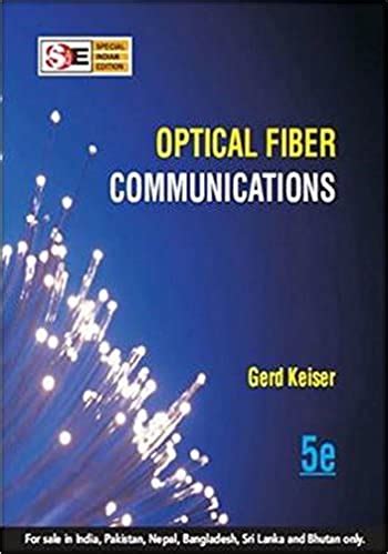 Optical Fiber Communication Gerd Keiser Fourth Edition Pdf