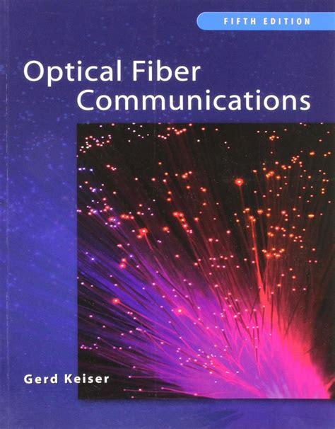 Optical Fiber Communications Gerd Keiser 5th Edition