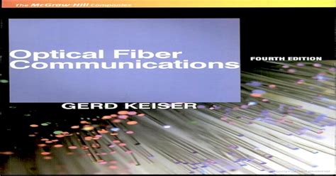 Read Optical Fiber Communication Gerd Keiser Fourth Edition Pdf 