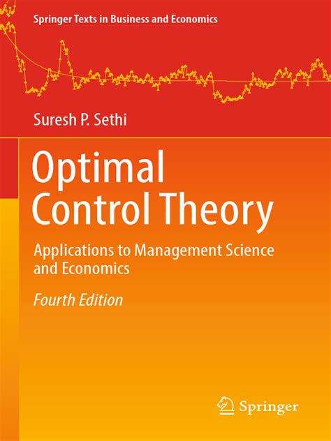 Optimal Control Theory Applications To Management Science And Economics 2nd Printing Edition
