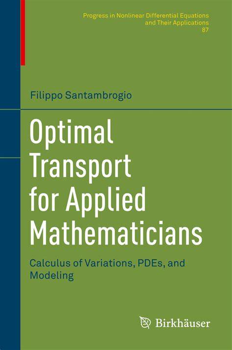 Optimal Transport For Applied Mathematicians