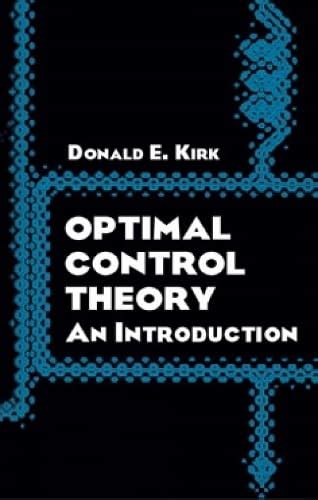Read Online Optimal Control Theory An Introduction Dover Books On Electrical Engineering 