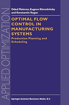 Read Optimal Flow Control In Manufacturing Systems 