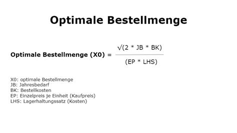 Optimale Bestellmenge Formel