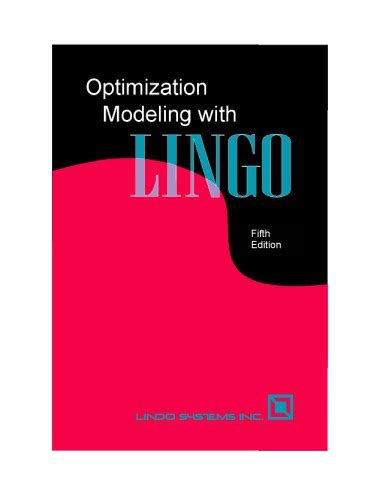 Read Online Optimization Modeling With Lingo Solution Manual 