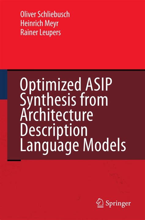 optimized asip synthesis from architecture descri