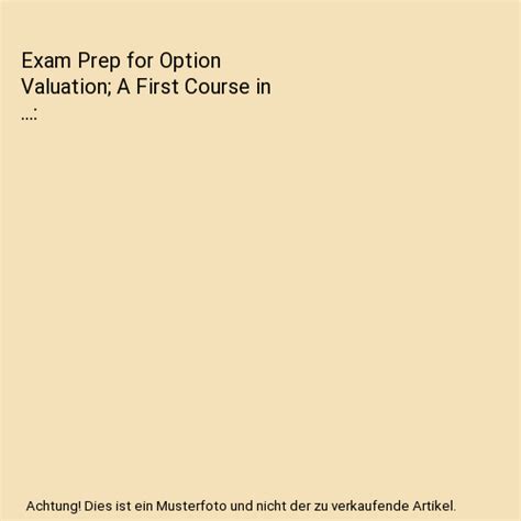 Option Valuation A First Course In Financial Mathematics Chapman And Hallcrc Financial Mathematics Series