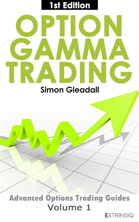 Full Download Option Gamma Trading Volcube Advanced Options Trading Guides Book 1 