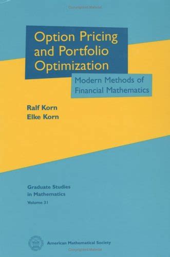 Download Option Pricing And Portfolio Optimization Modern Methods Of Financial Mathematics Graduate Studies In Mathematics 