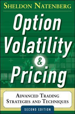 Read Option Volatility Pricing Advanced Trading Strategies And Techniques 