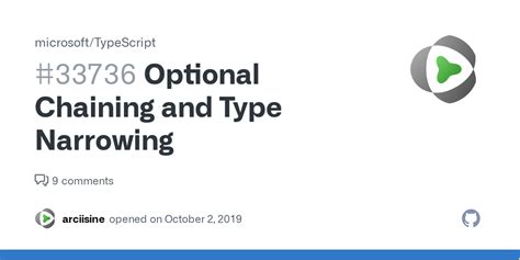 Optional Chain In Type Narrowing Inference