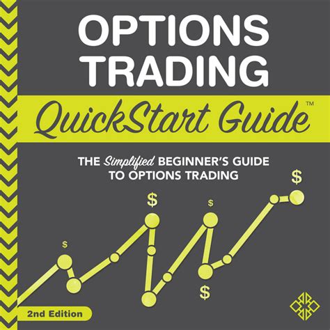 Full Download Options Trading Quickstart Guide The Simplified Beginners Guide To Options Trading 