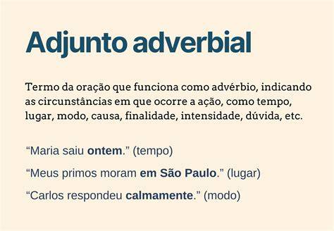 O'que é Adjunto Adverbial