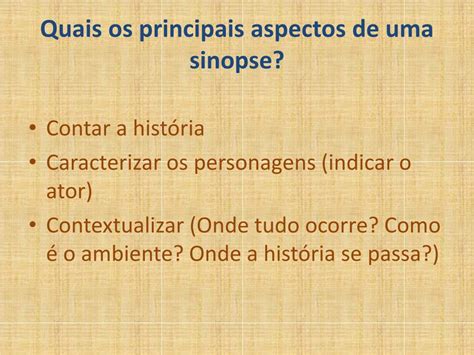 O'que é Sinopse