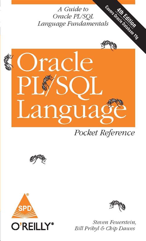 Oracle Pl Sql Language Pocket Reference A Guide To Oracles Pl Sql Language Fundamentals