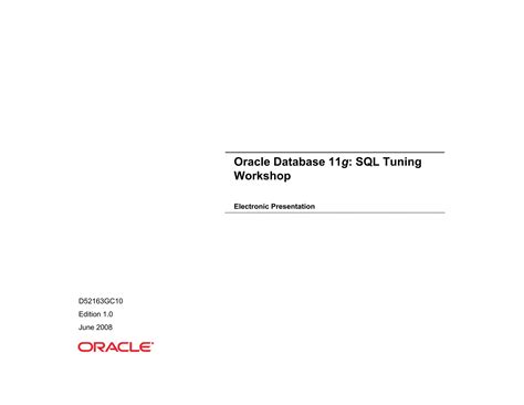 Read Oracle 11G Sql Tuning Guide 