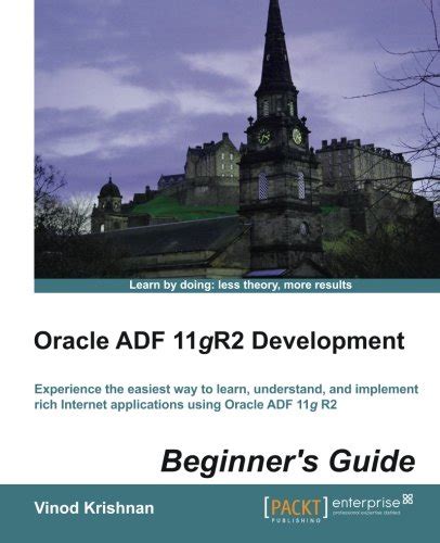Read Online Oracle Adf 11Gr2 Development Beginners Guide 