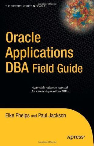 Download Oracle Applications Dba Field Guide Book 