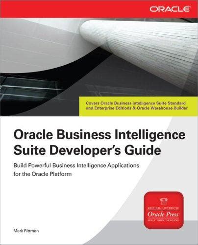 Full Download Oracle Business Intelligence Suite Developers Guide 